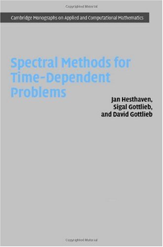 Обложка книги Spectral Methods for Time-Dependent Problems: Analysis and Applications 