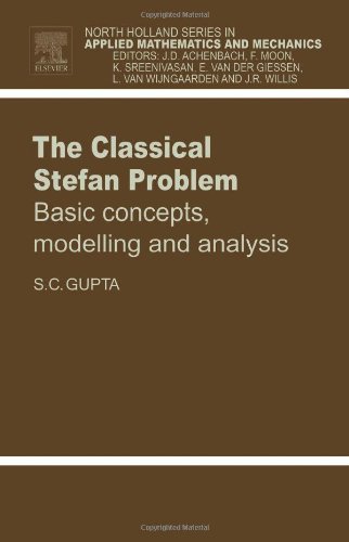 Обложка книги The Classical Stefan Problem: Basic Concepts, Modelling and Analysis 