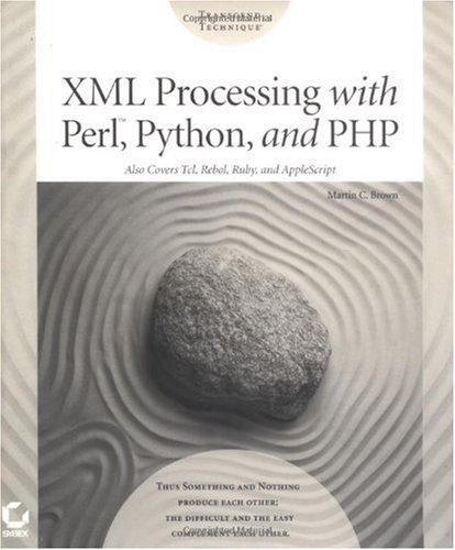 Обложка книги XML Processing with Perl, Python and PHP. Also Covers TCL, Rebol, Ruby and AppleScript