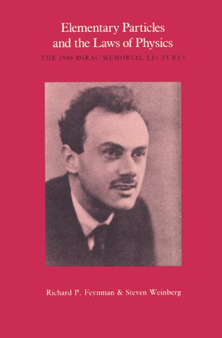 Обложка книги Elementary Particles and the Laws of Physics: The 1986 Dirac Memorial Lectures