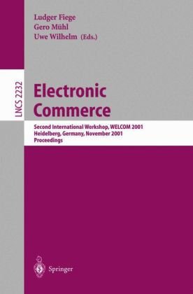Обложка книги Electronic Commerce: Second International Workshop, WELCOM 2001 Heidelberg, Germany, November 16-17, 2001. Proceedings 