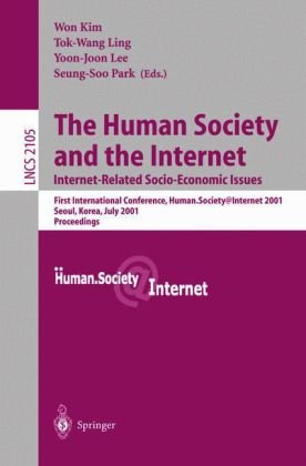 Обложка книги The Human Society and the Internet: Internet Related Socio-Economic Issues