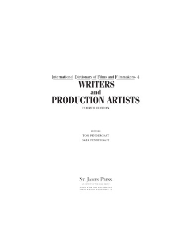 Обложка книги International Dictionary of Films and Filmmakers Edition 4 - Writers and Production Artists