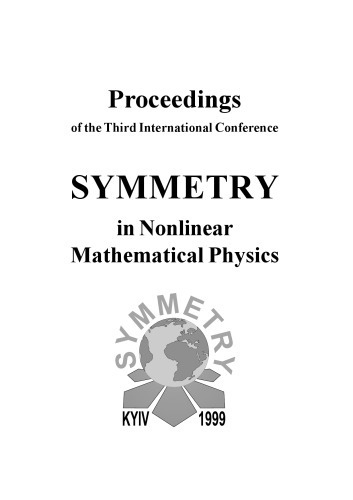 Обложка книги Proceedings of the Third International Conference SYMMETRY in Nonlinear Mathematical Physics, part 1