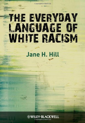 Обложка книги The Everyday Language of White Racism 