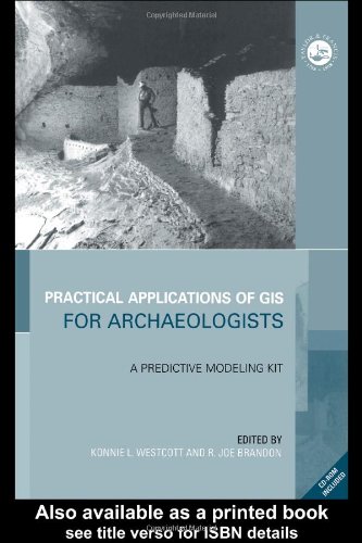 Обложка книги Practical Applications of GIS for Archaeologists: A Predictive Modelling Toolkit 