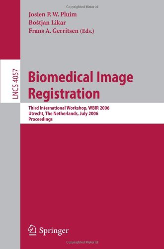 Обложка книги Biomedical Image Registration: Third International Workshop, WBIR 2006, Utrecht, The Netherlands, July 9-11, 2006, Proceedings