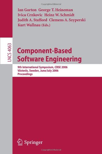 Обложка книги Component-Based Software Engineering: 9th International Symposium, CBSE 2006, Västeras, Sweden, June 29 - July 1, 2006, Proceedings