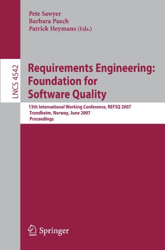 Обложка книги Requirements Engineering: Foundation for Software Quality: 13th International Working Conference, REFSQ 2007, Trondheim, Norway, June 11-12, 2007, Proceedings 
