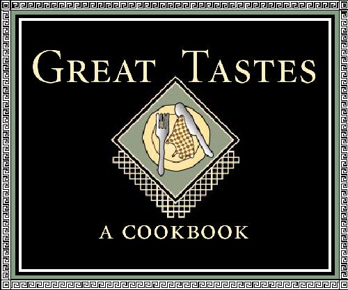 Обложка книги Great Tastes. А Cookbook