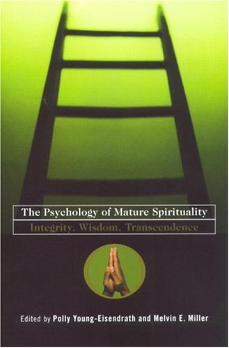 Обложка книги The Psychology of Mature Spirituality: Integrity, Wisdom, Transcendence
