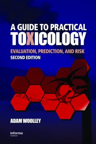 Обложка книги A Guide to Practical Toxicology: Evaluation, Prediction, and Risk