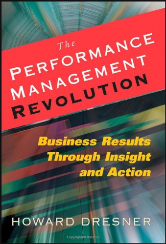 Обложка книги Performance Management Revolution: Improving Results Through Visibility and Actionable Insight