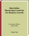 Обложка книги Innovation: Harnessing Creativity for Business Growth