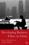 Обложка книги Developing Business Ethics in China