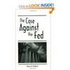 Обложка книги The case against the fed