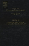 Обложка книги Advances in Chemical Engineering, Vol. 29: Molecular and Cellular Foundations of Biomaterials