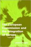 Обложка книги The European Commission and the Integration of Europe: Images of Governance