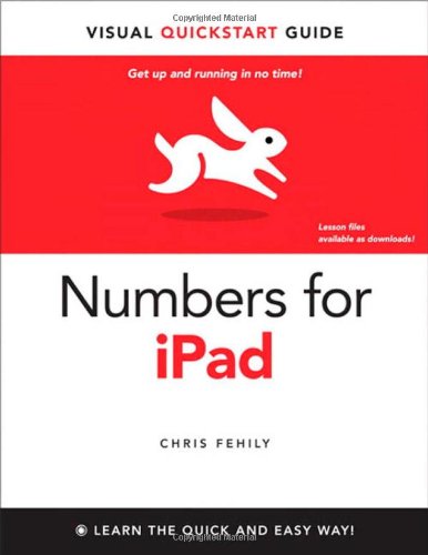 Обложка книги Numbers for iPad: Visual QuickStart Guide