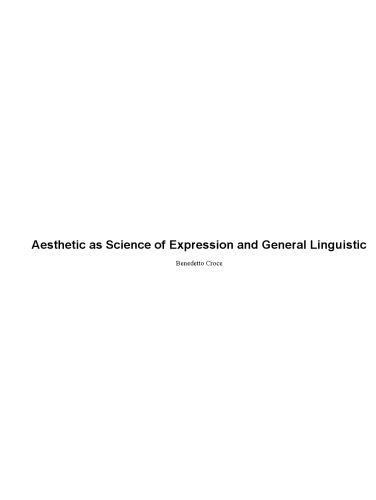 Обложка книги Aesthetic as Science of Expression and General Linguistic