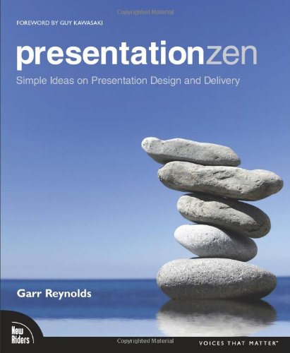 Обложка книги Presentation Zen: Simple Ideas on Presentation Design and Delivery