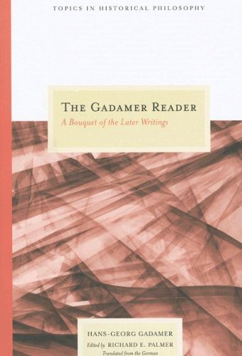 Обложка книги The Gadamer Reader: A Bouquet of the Later Writings 