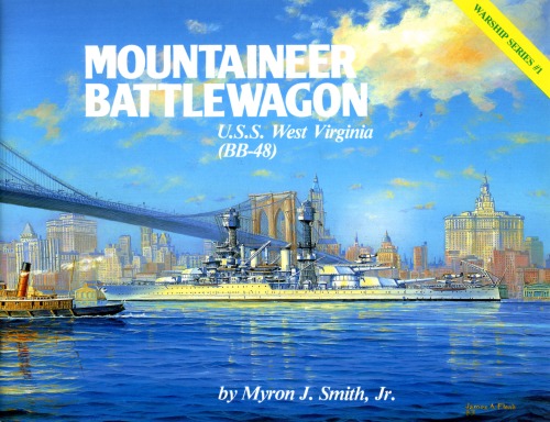 Обложка книги Mountaineer Battlewagon - U.S.S. West Virginia (BB-48)