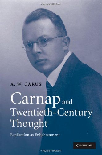 Обложка книги Carnap and Twentieth-Century Thought: Explication as Enlightenment