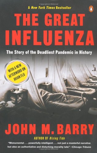 Обложка книги The Great Influenza: The story of the deadliest pandemic in history