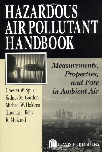 Обложка книги Hazardous Air Pollutant Handbook: Measurements, Properties, and Fate in Ambient Air