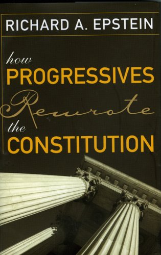 Обложка книги How Progressives Rewrote the Constitution
