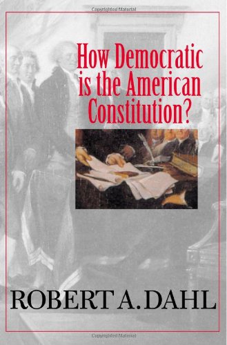 Обложка книги How Democratic Is the American Constitution?