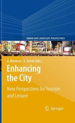 Обложка книги Enhancing the City.: New Perspectives for Tourism and Leisure 