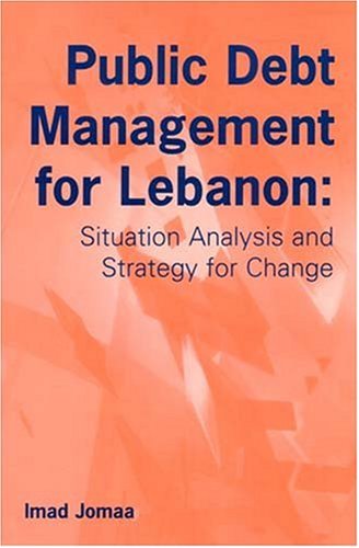 Обложка книги Public Debt Management for Lebanon: Situation Analysis and Strategy for Change