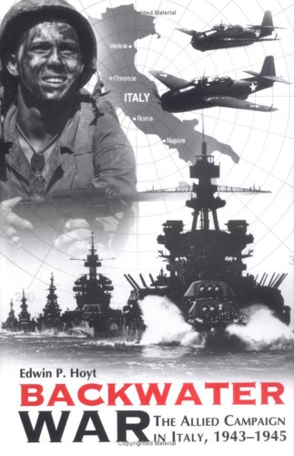 Обложка книги Backwater War: The Allied Campaign in Italy, 1943-1945