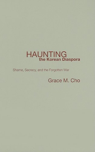 Обложка книги Haunting the Korean Diaspora: Shame, Secrecy, and the Forgotten War