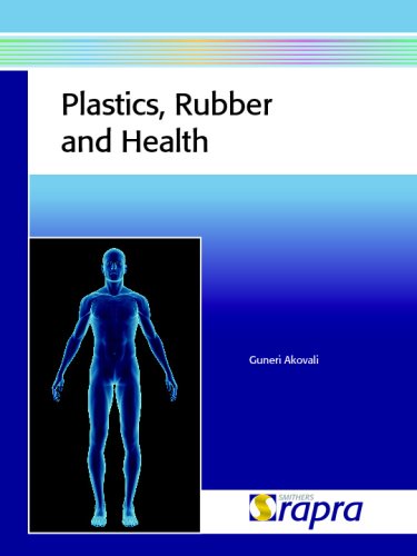 Обложка книги Plastics, Rubber and Health