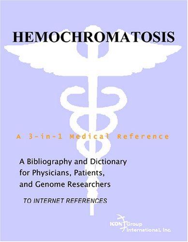 Обложка книги Hemochromatosis - A Bibliography and Dictionary for Physicians, Patients, and Genome Researchers