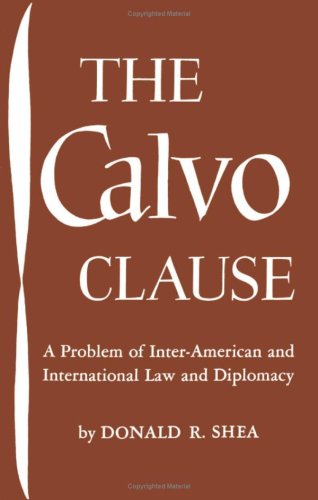 Обложка книги The Calvo Clause: A problem of inter-American and international law and diplomacy