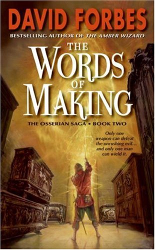 Обложка книги The Words of Making: The Osserian Saga: Book Two