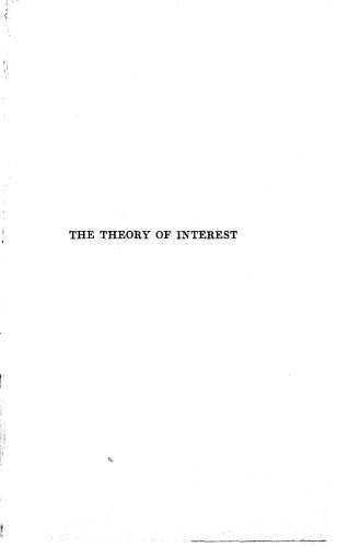 Обложка книги The Theory of Interest as Determined By Impatience to Spend Income and Opportunity to Spend It