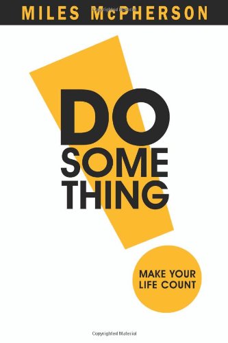 Обложка книги DO Something!: Make Your Life Count