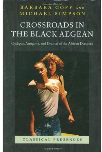 Обложка книги Crossroads in the Black Aegean: Oedipus, Antigone, and Dramas of the African Diaspora 