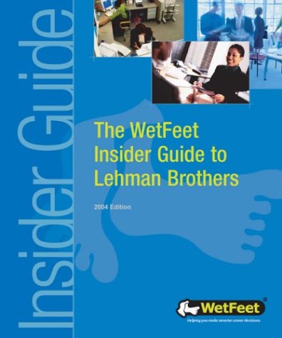 Обложка книги The WetFeet Insider Guide to Lehman Brothers
