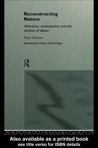Обложка книги Reconstructing Nature: Alienation, Emancipation and the Division of Labour 