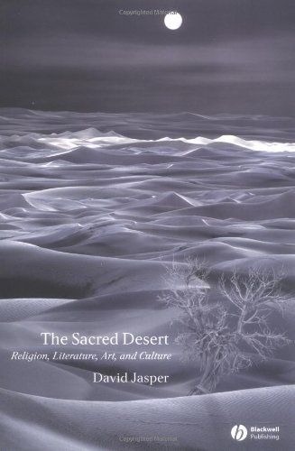 Обложка книги The Sacred Desert: Religion, Literature, Art and Culture
