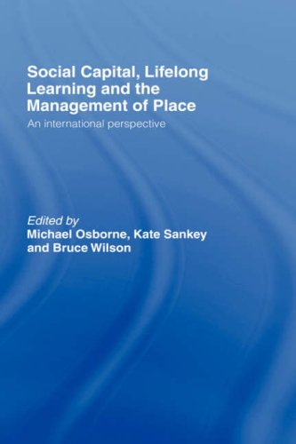 Обложка книги Social Capital, Lifelong Learning and the Management of Place: An International Perspective
