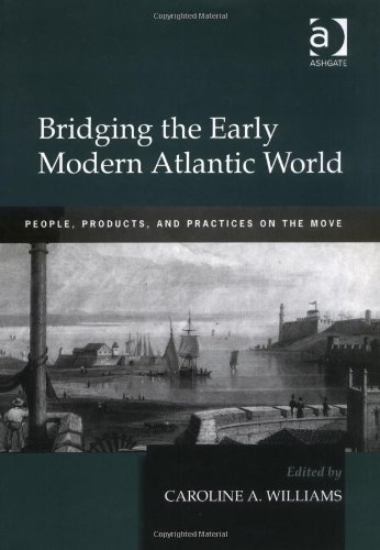 Обложка книги Bridging the Early Modern Atlantic World