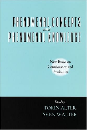 Обложка книги Phenomenal Concepts and Phenomenal Knowledge: New Essays on Consciousness and Physicalism 