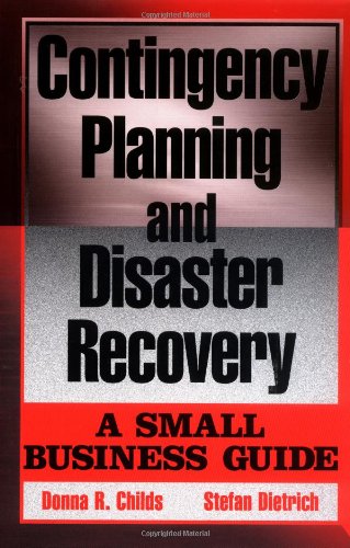 Обложка книги Contingency Planning and Disaster Recovery: A Small Business Guide